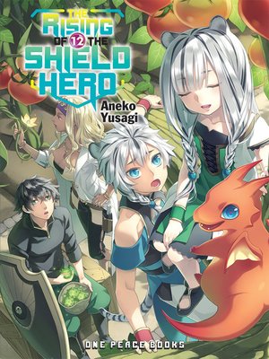 cover image of The Rising of the Shield Hero, Volume 12